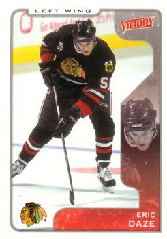 #74 Eric Daze - Chicago Blackhawks - 2001-02 Upper Deck Victory Hockey