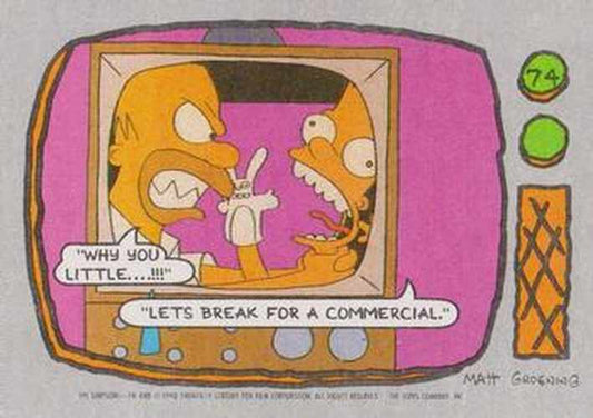#74 Why you little....!!!! Lets break for a comm - 1990 Topps The Simpsons