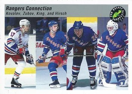 #74 Rangers Connection Alexei Kovalev / Sergei Zubov / Steven King / Corey Hirsch - Binghamton Rangers - 1993 Classic Pro Prospects Hockey