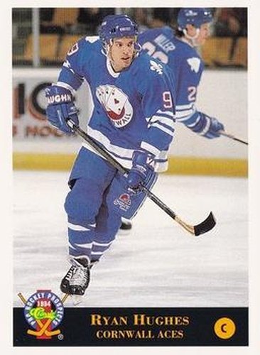#74 Ryan Hughes - Cornwall Aces - 1994 Classic Pro Hockey Prospects Hockey