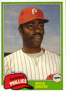 #753 Dick Davis - Philadelphia Phillies - 1981 Topps Baseball