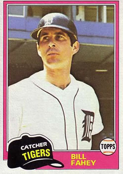 #760 Bill Fahey - Detroit Tigers - 1981 Topps Baseball