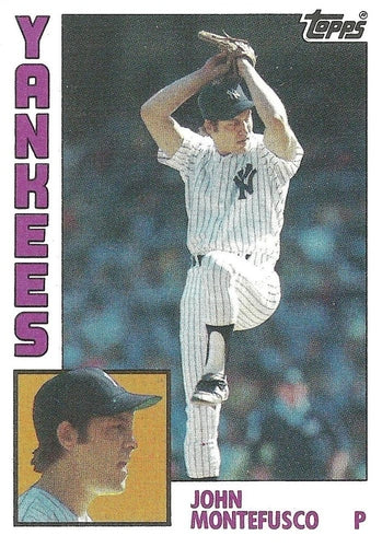 #761 John Montefusco - New York Yankees - 1984 Topps Baseball