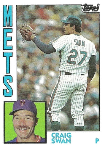 #763 Craig Swan - New York Mets - 1984 Topps Baseball