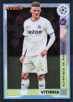 #76 Vitinha - Olympique de Marseille - 2022-23 Merlin Chrome UEFA Club Competitions Soccer