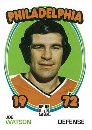 #76 Joe Watson - Philadelphia Flyers - 2009-10 In The Game 1972 The Year In Hockey