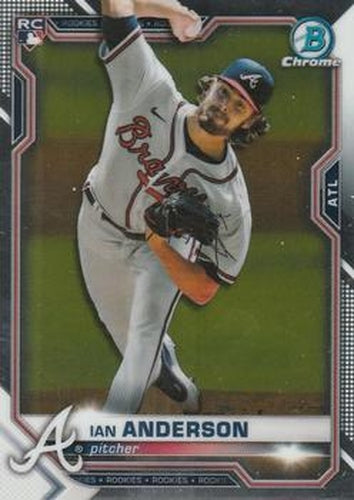 #76 Ian Anderson - Atlanta Braves - 2021 Bowman Chrome Baseball