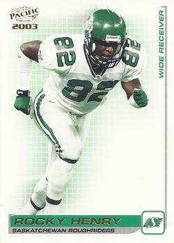 #76 Rocky Henry - Saskatchewan Roughriders - 2003 Pacific CFL Football