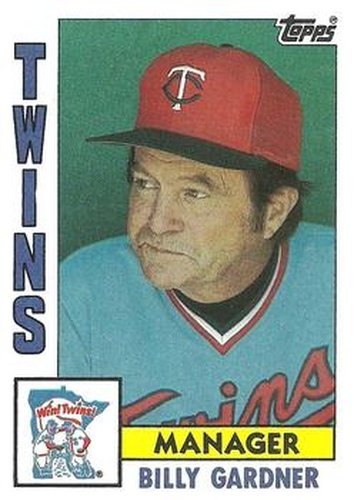 #771 Billy Gardner - Minnesota Twins - 1984 Topps Baseball