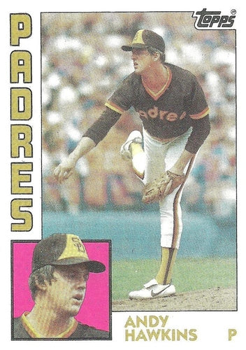 #778 Andy Hawkins - San Diego Padres - 1984 Topps Baseball