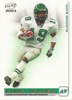 #77 Corey Holmes - Saskatchewan Roughriders - 2003 Pacific CFL Football