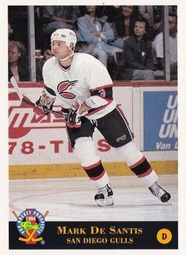 #77 Mark DeSantis - San Diego Gulls - 1994 Classic Pro Hockey Prospects Hockey