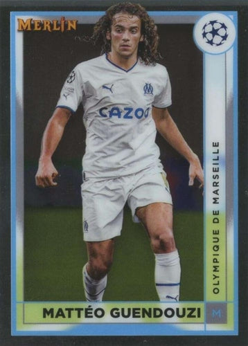 #77 Mattéo Guendouzi - Olympique de Marseille - 2022-23 Merlin Chrome UEFA Club Competitions Soccer