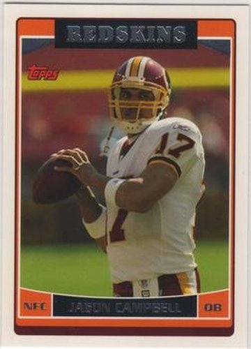 #77 Jason Campbell - Washington Redskins - 2006 Topps Football