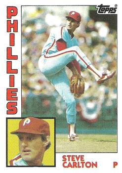 #780 Steve Carlton - Philadelphia Phillies - 1984 Topps Baseball