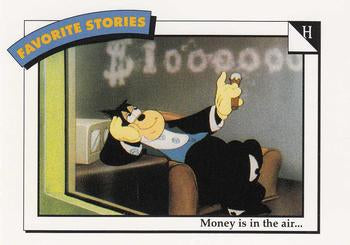 #56 H: Money is in the air... - 1991 Impel Disney