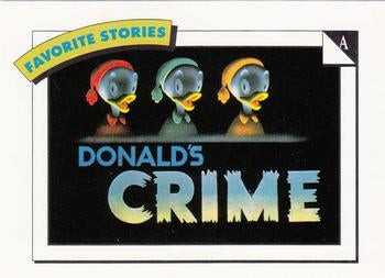 #88 A: Donald's Crime - 1991 Impel Disney
