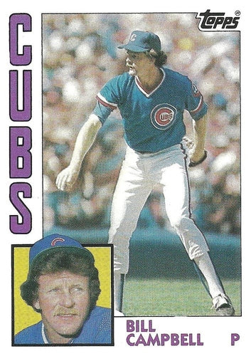 #787 Bill Campbell - Chicago Cubs - 1984 Topps Baseball