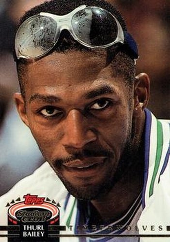 #78 Thurl Bailey - Minnesota Timberwolves - 1992-93 Stadium Club Basketball