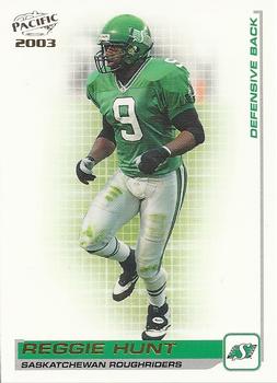 #78 Reggie Hunt - Saskatchewan Roughriders - 2003 Pacific CFL Football