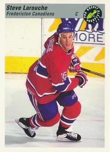 #78 Steve Larouche - Fredericton Canadiens - 1993 Classic Pro Prospects Hockey