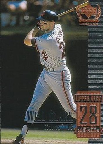 #78 Will Clark - San Francisco Giants - 1999 Upper Deck Century Legends Baseball