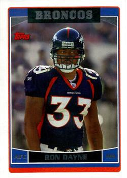 #78 Ron Dayne - Denver Broncos - 2006 Topps Football