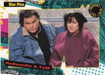 #79 Roseanne & Tom - 1992 Star Pics Saturday Night Live