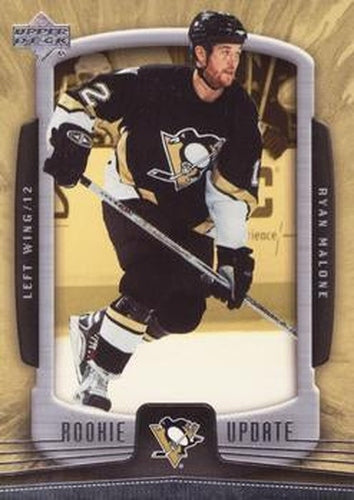 #79 Ryan Malone - Pittsburgh Penguins - 2005-06 Upper Deck Rookie Update Hockey