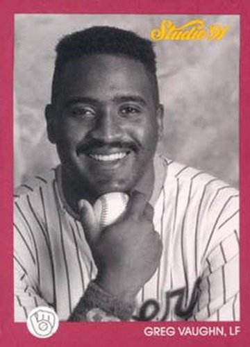 #79 Greg Vaughn - Milwaukee Brewers - 1991 Studio Baseball
