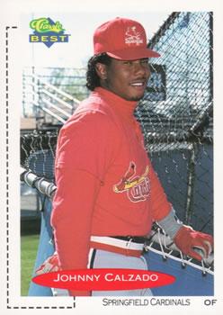 #79 Johnny Calzado - Springfield Cardinals - 1991 Classic Best Baseball