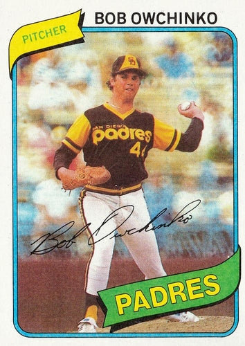 #79 Bob Owchinko - San Diego Padres - 1980 Topps Baseball