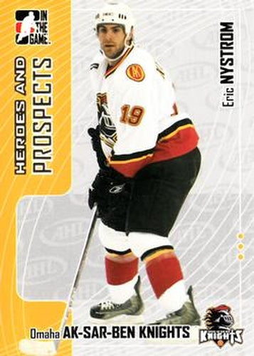 #79 Eric Nystrom - Omaha Ak-Sar-Ben Knights - 2005-06 In The Game Heroes and Prospects Hockey
