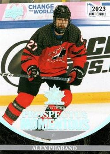 #PM-7 Alex Pharand - Canada - 2023 Upper Deck Team Canada Juniors - Prospectus Momentous Hockey