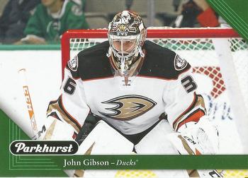 #7 John Gibson - Anaheim Ducks - 2017-18 Parkhurst Hockey