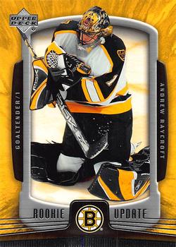 #7 Andrew Raycroft - Boston Bruins - 2005-06 Upper Deck Rookie Update Hockey
