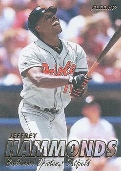 #7 Jeffrey Hammonds - Baltimore Orioles - 1997 Fleer Baseball