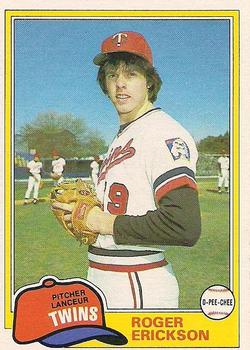 #80 Roger Erickson - Minnesota Twins - 1981 O-Pee-Chee - Gray Back Baseball
