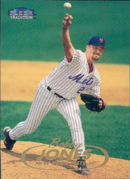 #80 Bobby Jones - New York Mets - 1998 Fleer Tradition Baseball