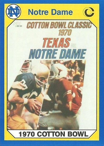 #81 1970 Cotton Bowl - Notre Dame Fighting Irish - 1990 Collegiate Collection Notre Dame Football