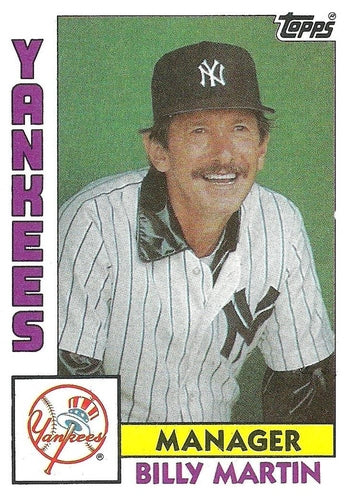#81 Billy Martin - New York Yankees - 1984 Topps Baseball