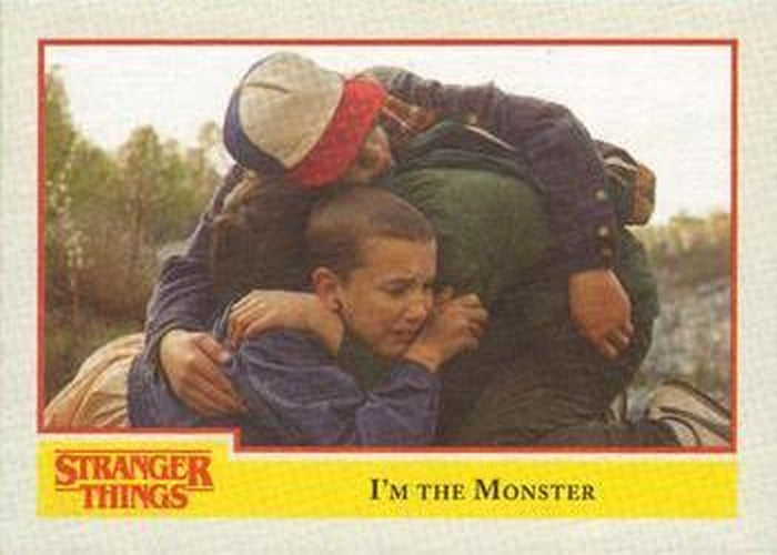 #81 I’m the Monster - 2018 Topps Stranger Things