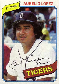 #101 Aurelio Lopez - Detroit Tigers - 1980 Topps Baseball