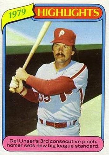 #6 Del Unser - Philadelphia Phillies - 1980 Topps Baseball