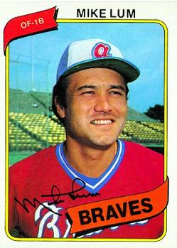 #7 Mike Lum - Atlanta Braves - 1980 Topps Baseball