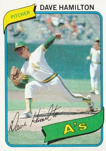 #86 Dave Hamilton - Oakland Athletics - 1980 Topps Baseball