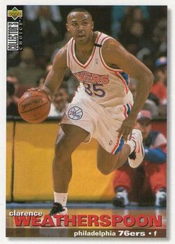 #82 Clarence Weatherspoon - Philadelphia 76ers - 1995-96 Collector's Choice Basketball