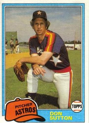#839 Don Sutton - Houston Astros - 1981 Topps Baseball