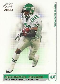 #83 Sedrick Shaw - Saskatchewan Roughriders - 2003 Pacific CFL Football