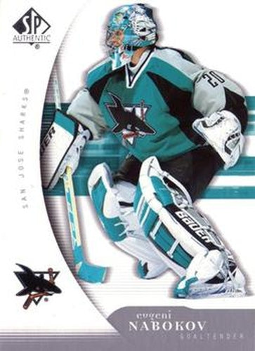 #83 Evgeni Nabokov - San Jose Sharks - 2005-06 SP Authentic Hockey